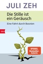 Cover: Die Stille ist ein Geräusch - btb