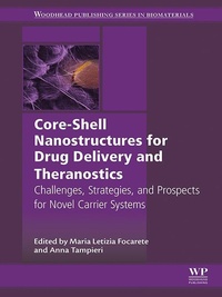 Enlarge image Cover: Core-Shell Nanostructures for Drug Delivery and Theranostics - Woodhead Publishing