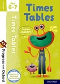 Cover: Progress with Oxford: Progress with Oxford: Times Tables Age 6-7- Practise for School with Essential Maths Skills - Oxford University Press