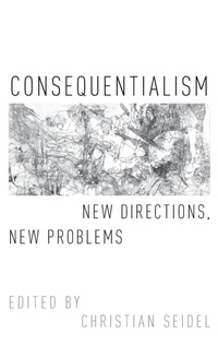 Enlarge image Cover: Consequentialism - Oxford University Press Inc