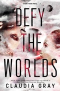 Cover: Defy the Worlds - Little, Brown Books for Young Readers
