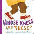 Cover: Whose Knees Are These? (New Edition) - Little, Brown Young Readers
