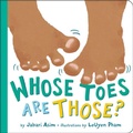Cover: Whose Toes are Those? (New Edition) - Little, Brown Young Readers