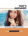 Cover: That's Awkward!: The Shy Guide to Embarrassing Situations - Capstone Press