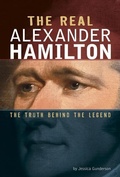 Cover: The Real Alexander Hamilton - Compass Point Books