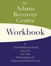 Enlarge image Cover: The Adams Recovery Center Workbook - KICAM PROJECTS, LLC