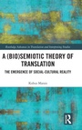 Cover: A (Bio)Semiotic Theory of Translation - Routledge