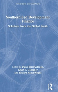 Enlarge image Cover: Southern-Led Development Finance - Routledge