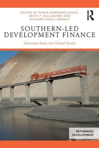 Enlarge image Cover: Southern-Led Development Finance - Routledge