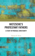 Cover: Nietzsche's Protestant Fathers - Routledge