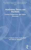 Cover: Attachment Theory and Psychosis - Routledge