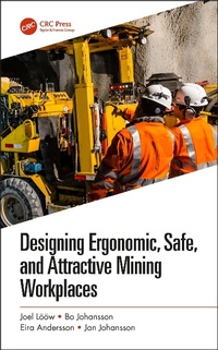Abbildung von: Designing Ergonomic, Safe, and Attractive Mining Workplaces - CRC Press
