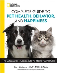 Enlarge image Cover: National Geographic Complete Guide to Pet Health, Behavior, and Happiness - National Geographic Society