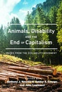 Cover: Animals, Disability, and the End of Capitalism - Peter Lang Verlag