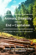 Abbildung von: Animals, Disability, and the End of Capitalism - Peter Lang Verlag