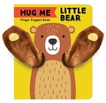 Cover: Hug Me Little Bear: Finger Puppet Book - Chronicle Books
