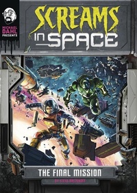 Enlarge image Cover: The Final Mission - Stone Arch Books