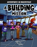 Cover: A Building Mission - Stone Arch Books