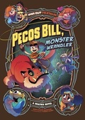 Cover: Pecos Bill, Monster Wrangler - Stone Arch Books
