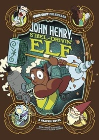 Enlarge image Cover: John Henry, Steel-Drivin' Elf - Stone Arch Books