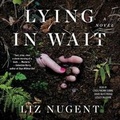 Cover: Lying in Wait - SIMON & SCHUSTER AUDIO