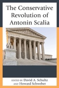 Cover: The Conservative Revolution of Antonin Scalia - Lexington Books