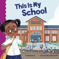 Cover: This Is My School - Picture Window Books