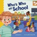 Cover: Who's Who at School - Picture Window Books