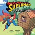 Cover: Superman Is Cooperative - Capstone Press