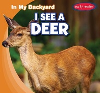 Enlarge image Cover: I See a Deer - Gareth Stevens Publishing
