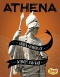 Cover: Athena Greek Goddess of Wisdom and War - Capstone Press