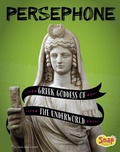 Cover: Persephone Greek Goddess of the Underworld - Capstone Press
