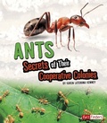 Cover: Ants: Secrets of Their Cooperative Colonies - Capstone Press