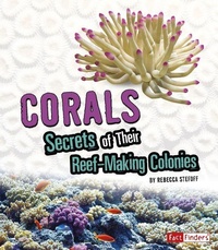 Enlarge image Cover: Corals: Secrets of Their Reef-Making Colonies - Capstone Press