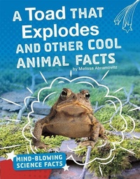 Enlarge image Cover: A Toad That Explodes and Other Cool Animal Facts - Capstone Press