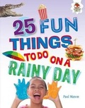 Cover: 25 Fun Things to Do on a Rainy Day - Hungry Tomato (R)