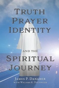 Cover: Truth, Prayer, Identity and the Spiritual Journey - Paragon House Publishers