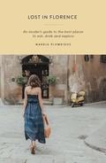 Cover: Lost in Florence - Hardie Grant Explore