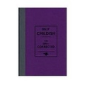 Cover: The Uncorrected Billy Childish - Tangerine Press