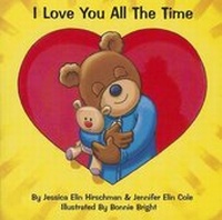 Enlarge image Cover: I Love You All the Time - Cookie Bear Press