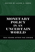 Cover: Monetary Policy in an Uncertain World - Cato Institute