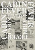 Cover: Cabin Fever - Information Office