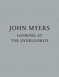 Cover: Looking at the Overlooked - RRB Photobooks