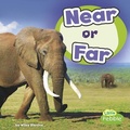 Cover: Near or Far - Capstone Press, Incorporated