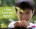 Cover: I Can Care for Nature - Capstone Press, Incorporated