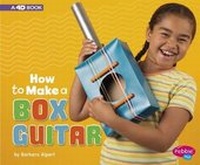 Enlarge image Cover: How to Make a Box Guitar - Pebble Books