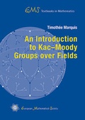 Cover: An Introduction to Kac-Moody Groups over Fields - EMS Press