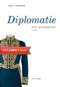 Cover: Diplomatie - NZZ Libro ein Imprint der Schwabe Verlagsgruppe AG