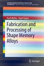 Cover: Fabrication and Processing of Shape Memory Alloys - Springer