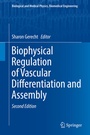 Cover: Biophysical Regulation of Vascular Differentiation and Assembly - Springer